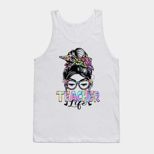 Teacher Life Messy Bun Hair Women Last Day of School Tank Top